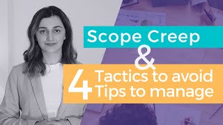 What is Scope Creep? (4 tips and tactics to deal with Scope Creep)