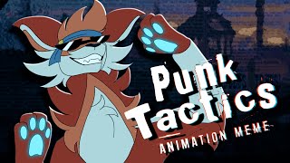 Punk Tactics | Animation Meme (TYSM FOR 100K)