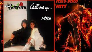Video thumbnail of "New Baccara - Call Me Up - 1986"