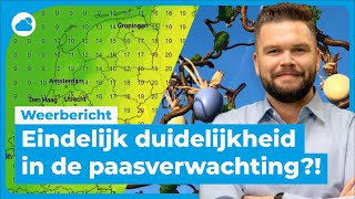 Weerbericht: eindelijk duidelijkheid voor het paasweekend!?