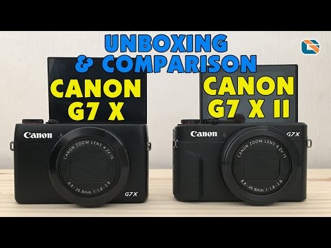 Canon PowerShot G7X Mark II Unboxing & Canon G7X Comparison #CanonG7XII