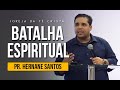 SEMINÁRIO DE BATALHA ESPIRITUAL  - PR HERNANE SANTOS  - PRIMEIRO DIA