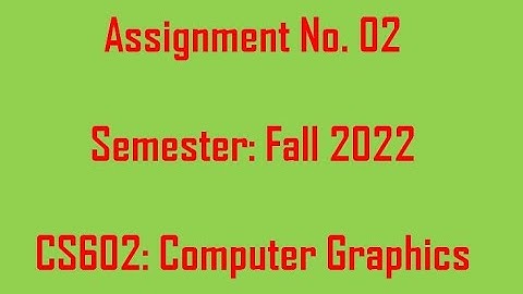 CS602 ASSIGNMENT 2 SOLUTION BY WAQAS 100% CORRECT 2022