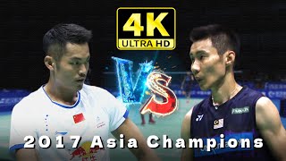 [4K50FPS]  MS  Lin Dan vs Lee Chong Wei | 2017 Asia Championship  SF