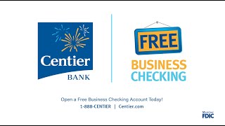 Free Business Checking Saving Made Simple With Centier Connect