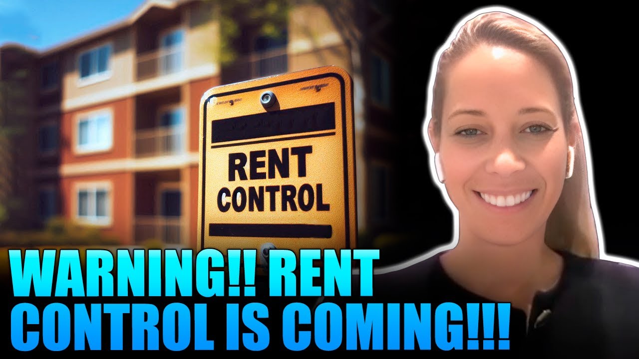 WARNING!! RENT CONTROL IS COMING!!! - YouTube