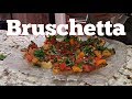 Bruschetta - A Favorite