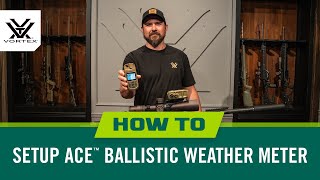 How To Set Up the Ace™ Ballistic Weather Meter screenshot 4