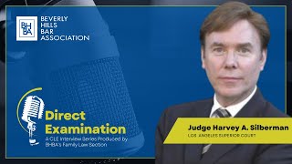Judge Harvey A  Silberman:Direct Examination by Beverly Hills Bar Association 432 views 8 months ago 1 hour, 2 minutes