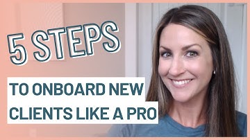 5 Steps to Onboard New Clients like a Pro | Jen Hughes, Certified Director of Operations