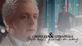 Aziraphale + Crowley | Love Will Find A Way (S2)