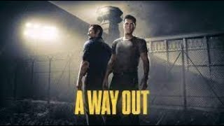 A Way Out l الهروب من السجن مع بندر ( بث )