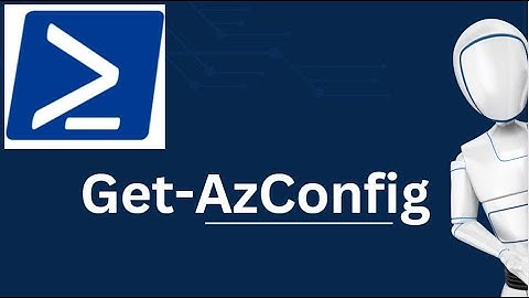 Get-AzConfig | Get-AzConfig PowerShell Command | Azure PowerShell Commands