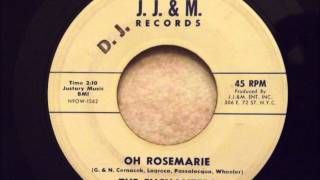 Enchanters - Oh Rosemarie - Rare Doo Wop Rocker chords