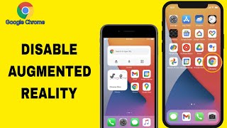 How To Disable Augmented Reality On Google Chrome App