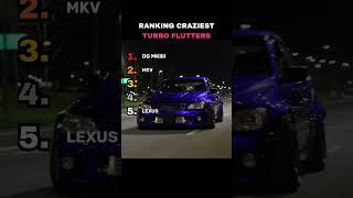 Ranking The Nastiest Turbo Flutter Sounds 🔥