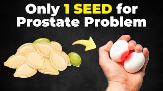 At least 1 Seed to Shrink An Enlarged Prostate