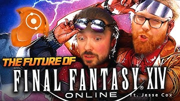 ► The Future of FFXIV ft. Jesse Cox
