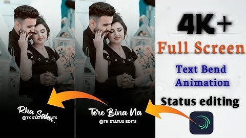 4k+ Alight Motion Text Bend Animation Video Tranding Video #LIMUEDITORSTATUS