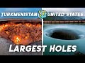 11 Largest Holes Around The World