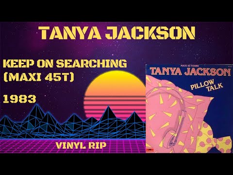 Tanya Jackson — Tanya Jackson - Keep On Searching (1983) (Maxi 45T)