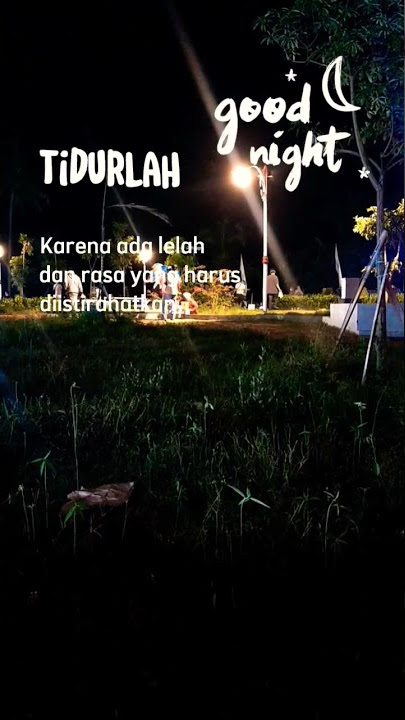 Story wa selamat malam selamat beristirahat #shortsvideos #shortsyoutube