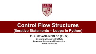 4. Python Control Flow Structures: Iterative Statements and Loops in Python
