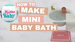 My Mini Baby Zuru  DIY Baby Bath