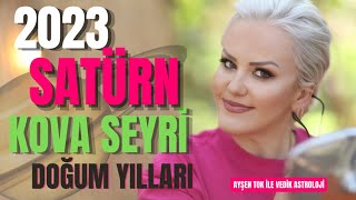 2023 Satürn Kova Seyri̇ Ve Doğum Yillari I Ayşen Tok İle Vedik Astroloji