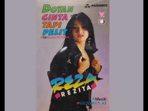 Reza Rezita - Doyan Cinta Tapi Pelit   Composer - Gunawan AS/Victorio