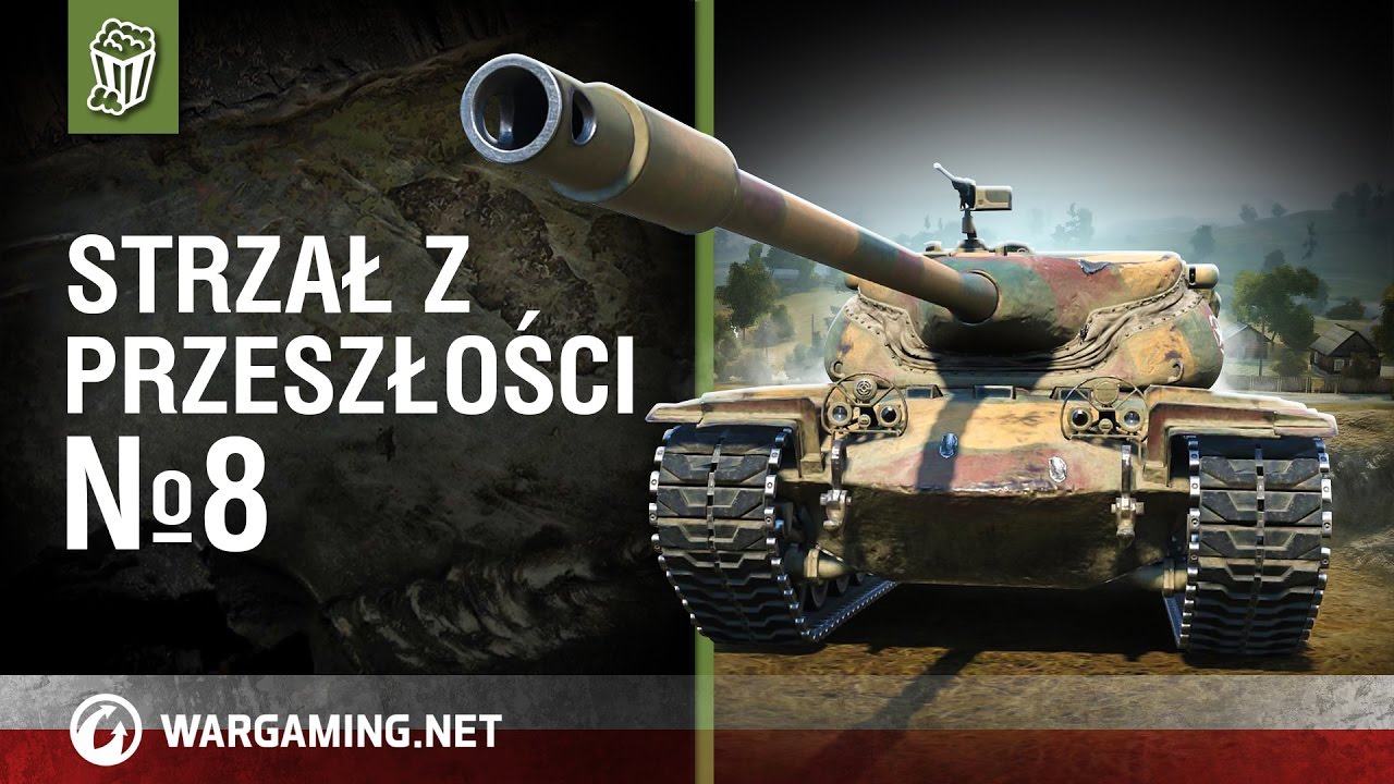 polska hd Strzał z przeszłości №8 [World of Tanks Polska]
