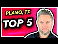 Top 5 Neighborhoods in Plano, TX (2020)