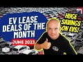 Electric Car Lease Deals of the Month | June 2023