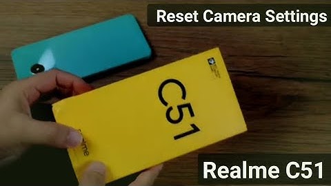 Realme C51 Reset Camera settings || How to fix camera error problem