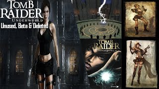 (New Year 2020) Tomb Raider 8: Underworld-Unused,Beta & Deleted