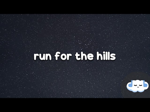 Tate McRae - run for the hills (Clean - Lyrics) class=