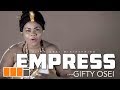 Empress gifty osei  ebibi nwom official