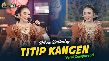 Niken Salindry - Titip Kangen - Kembar Campursari (Official Music Video)