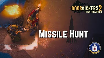 CIA Operators Search For Missile Intel | Door Kickers 2