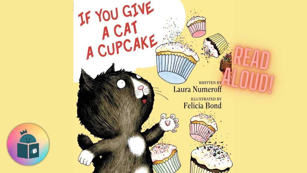 😺🧁If You Give A Cat A Cupcake - 