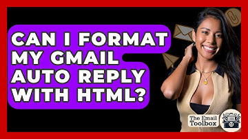 Can I Format My Gmail Auto Reply With HTML? - TheEmailToolbox.com