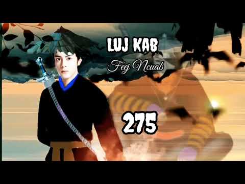 Luj Kab Part 275 Hmong Storieds 苗族的故事