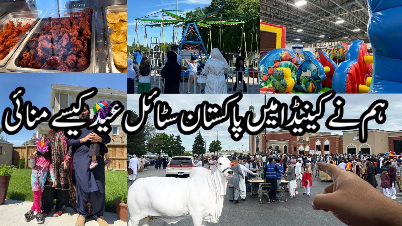 Pakistan-Style Eid in Canada Vlog 2024 | پاکستانی فیملی کی کینیڈا میں عید