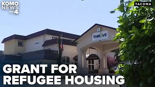 Thrive International secures $2M grant to aid refugee housing at former Tacoma hotel