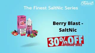 The Finest SaltNic Series