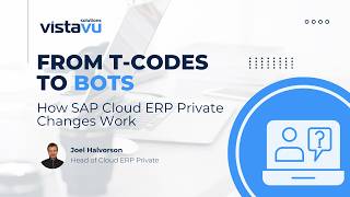 From T-codes to Bots: How SAP Cloud ERP Private Changes Work (Webinar)