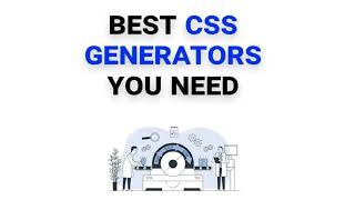 Best CSS generators you need for web development