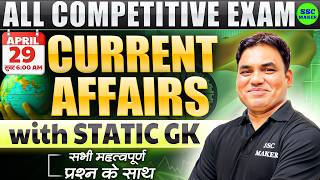 29 April 2026 | Daily Current Affairs &amp; Static GK | Current Affairs Today | Current News | SSC MAKER