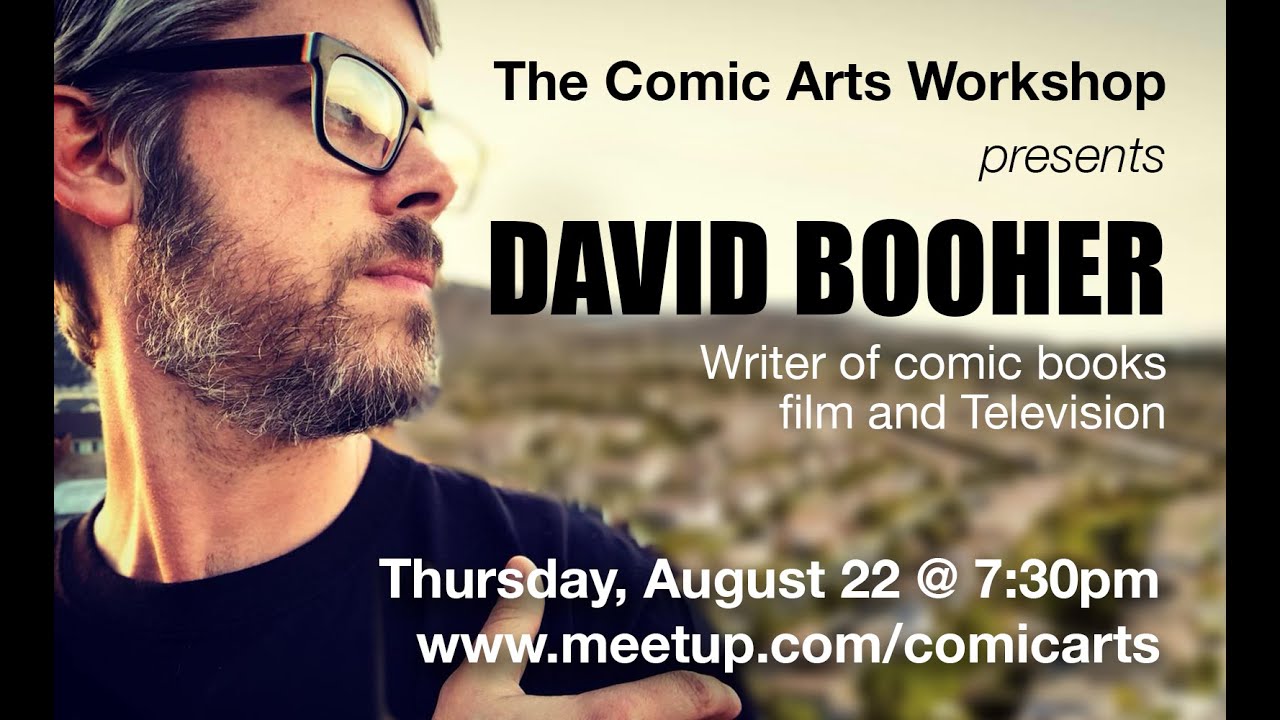 David Booher: Writer of Comic Books, Film and Television