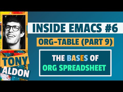 The bases of the ORG SPREADSHEET | org-table | Inside Emacs #6 (part 9)